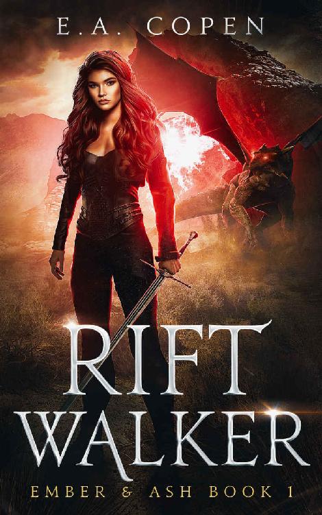 Rift Walker (Ember &amp; Ash Book 1)