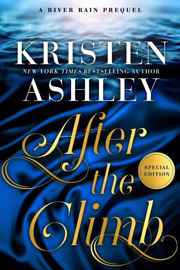 After the Climb: Special Edition (River Rain #1)