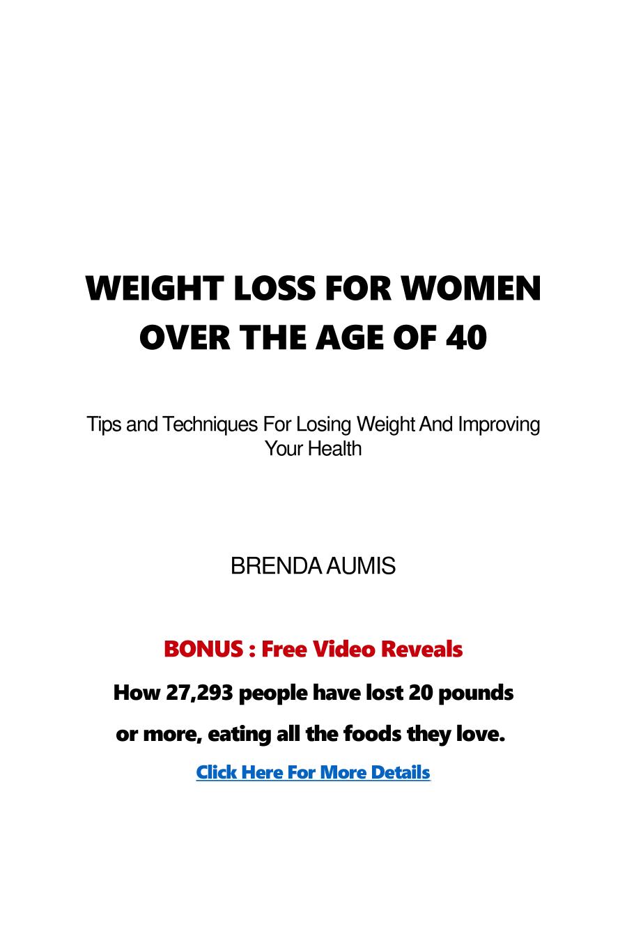 Weight Loss For Women Over 40 : Tips and Techniques For Losing Weight and Improving Your Health