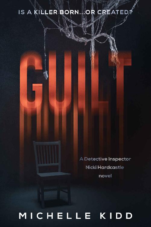 Guilt (DI Nicki Hardcastle Series Book 1)