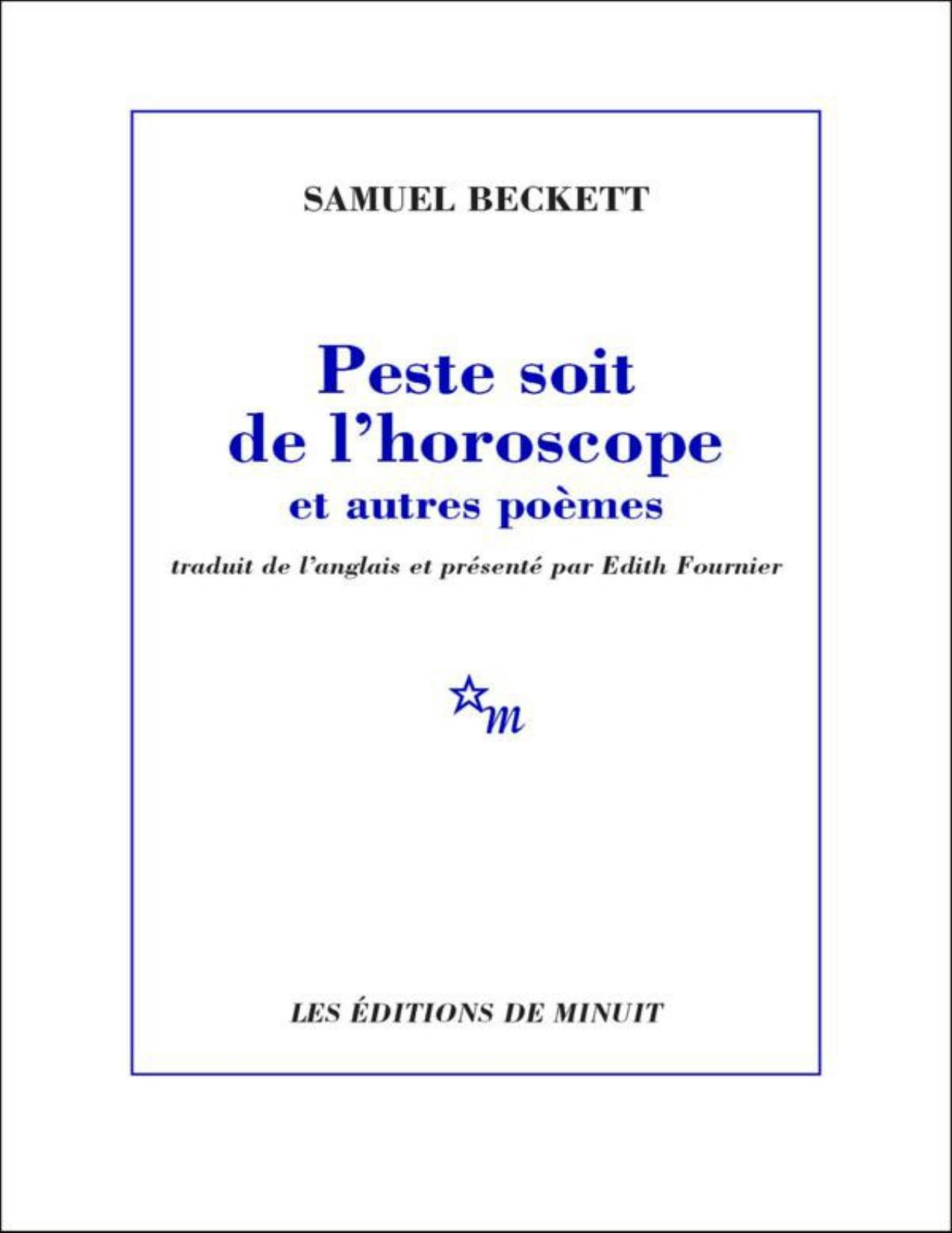 Peste soit de l'horoscope et autres poèmes