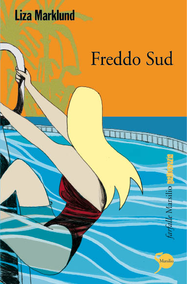 Marklund Liza - 2008 - Freddo Sud