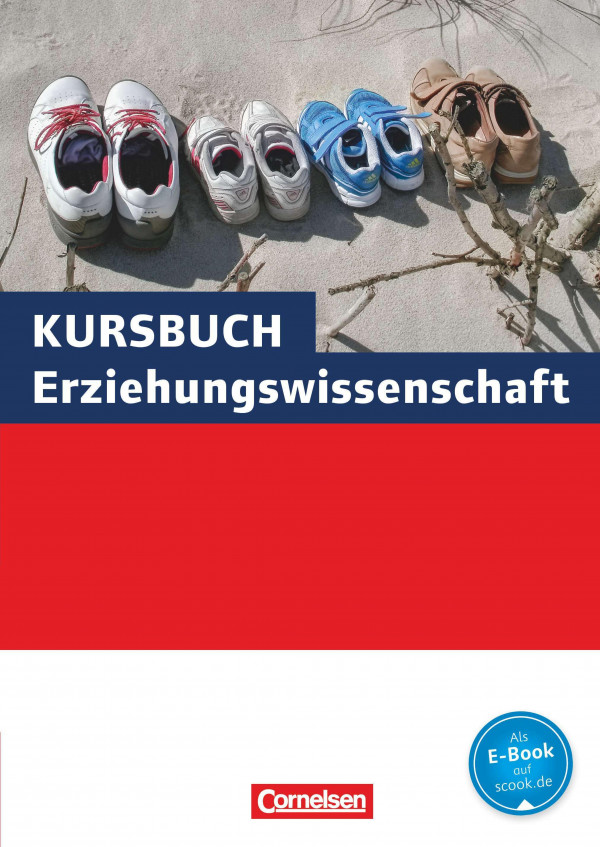 Kursbuch Erziehungswissenschaft. Schülerbuch