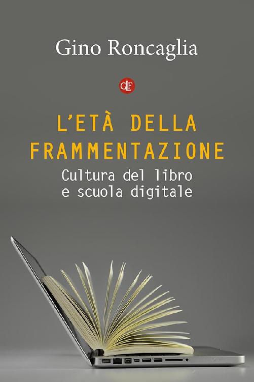 L'età della frammentazione