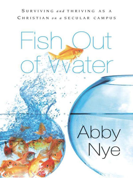 Fish Out of Water: Surviving and Thriving as a Christian on a Secular