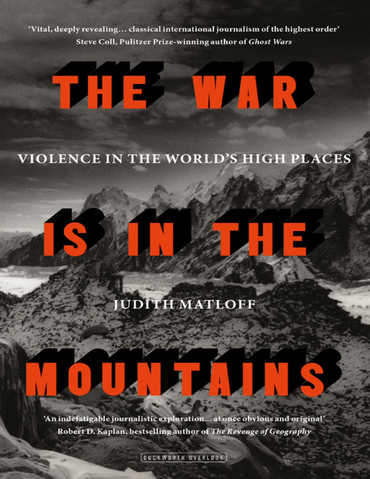 The War Is in the Mountains: Violence in the World's High Places