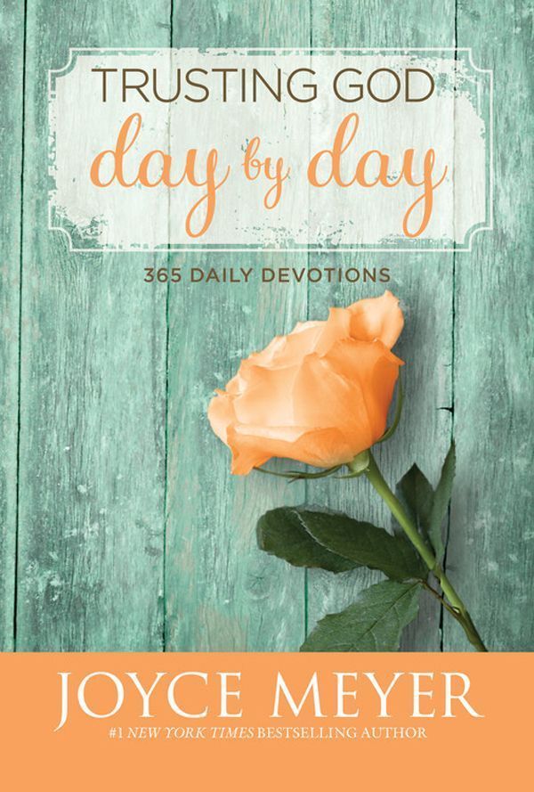 Trusting God Day by Day: 365 Daily Devotions