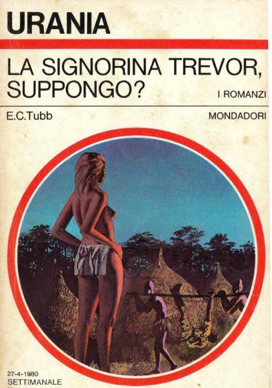 La signorina Trevor, suppongo?