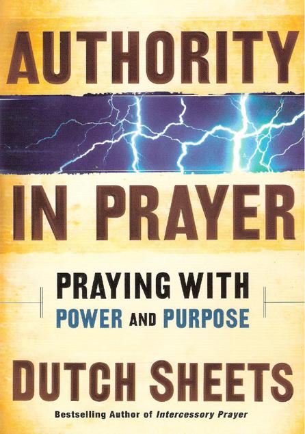 Authority in Prayer: Praying With Power and Purpose