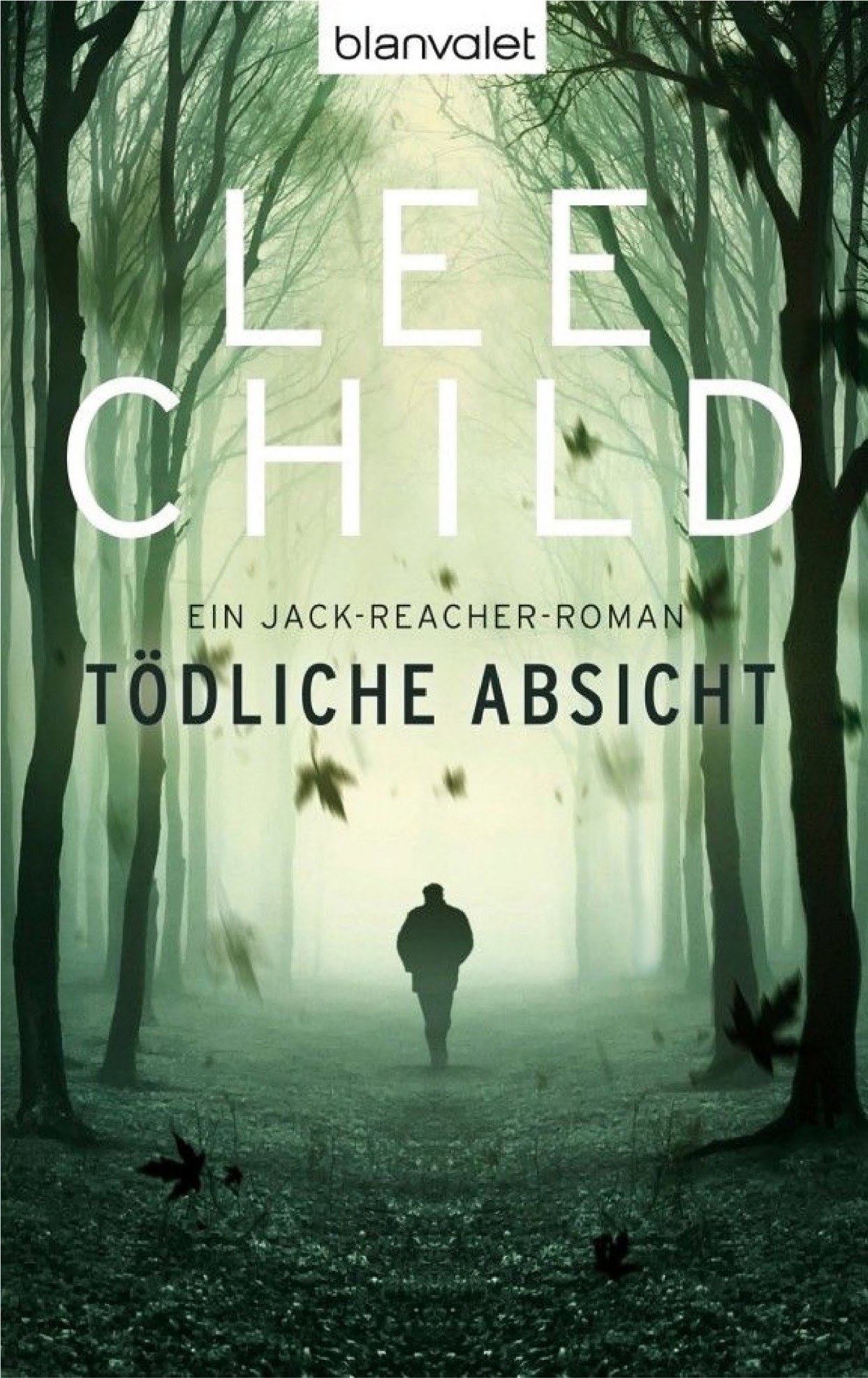 Jack Reacher 06 - Toedliche Absicht