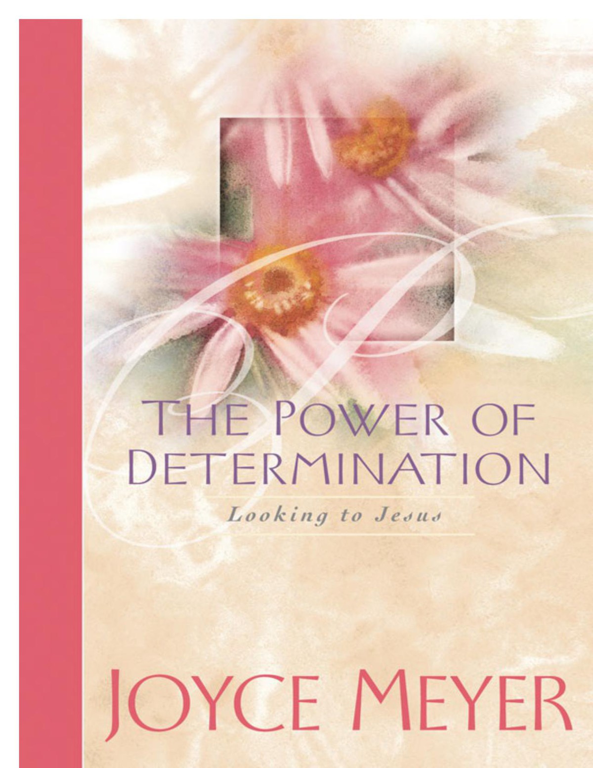 The Power of Determination: Looking to Jesus