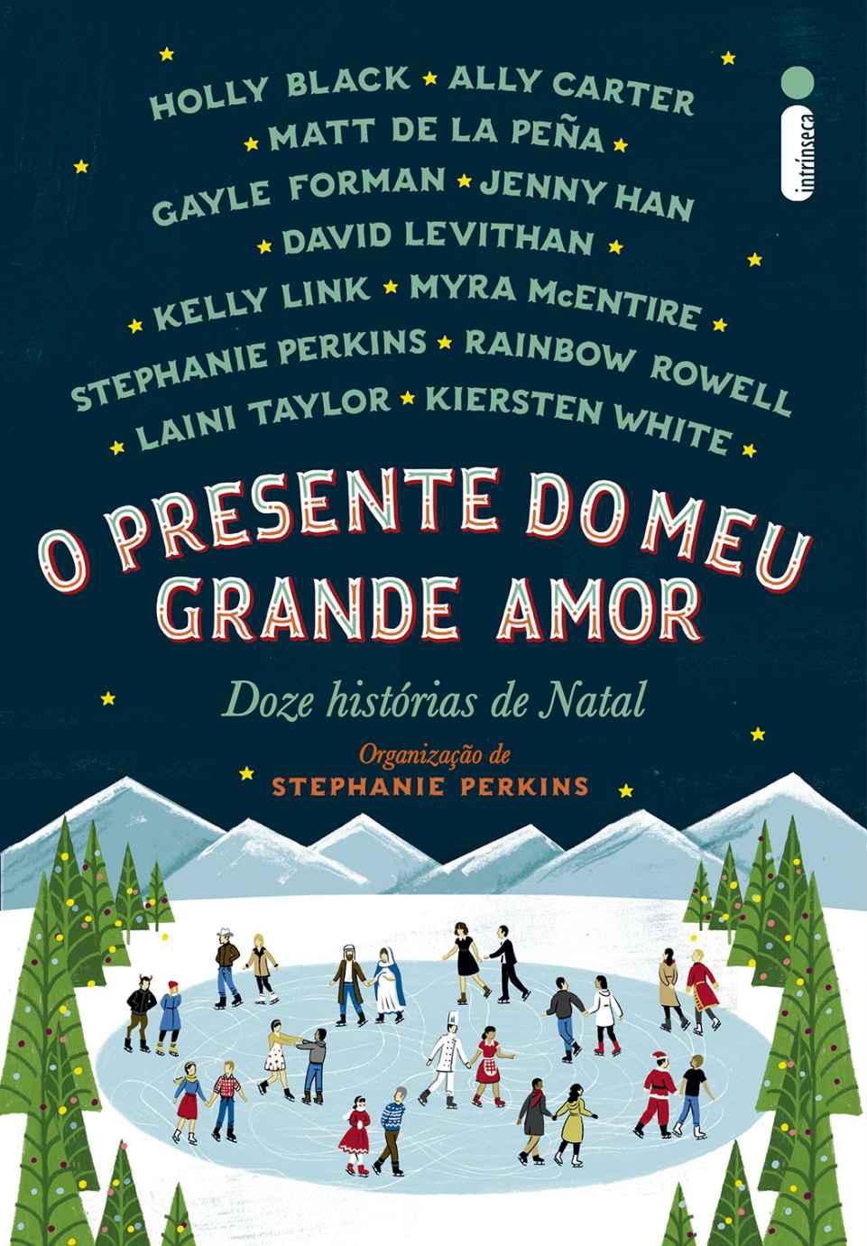 O presente do meu grande amor: Doze histórias de Natal