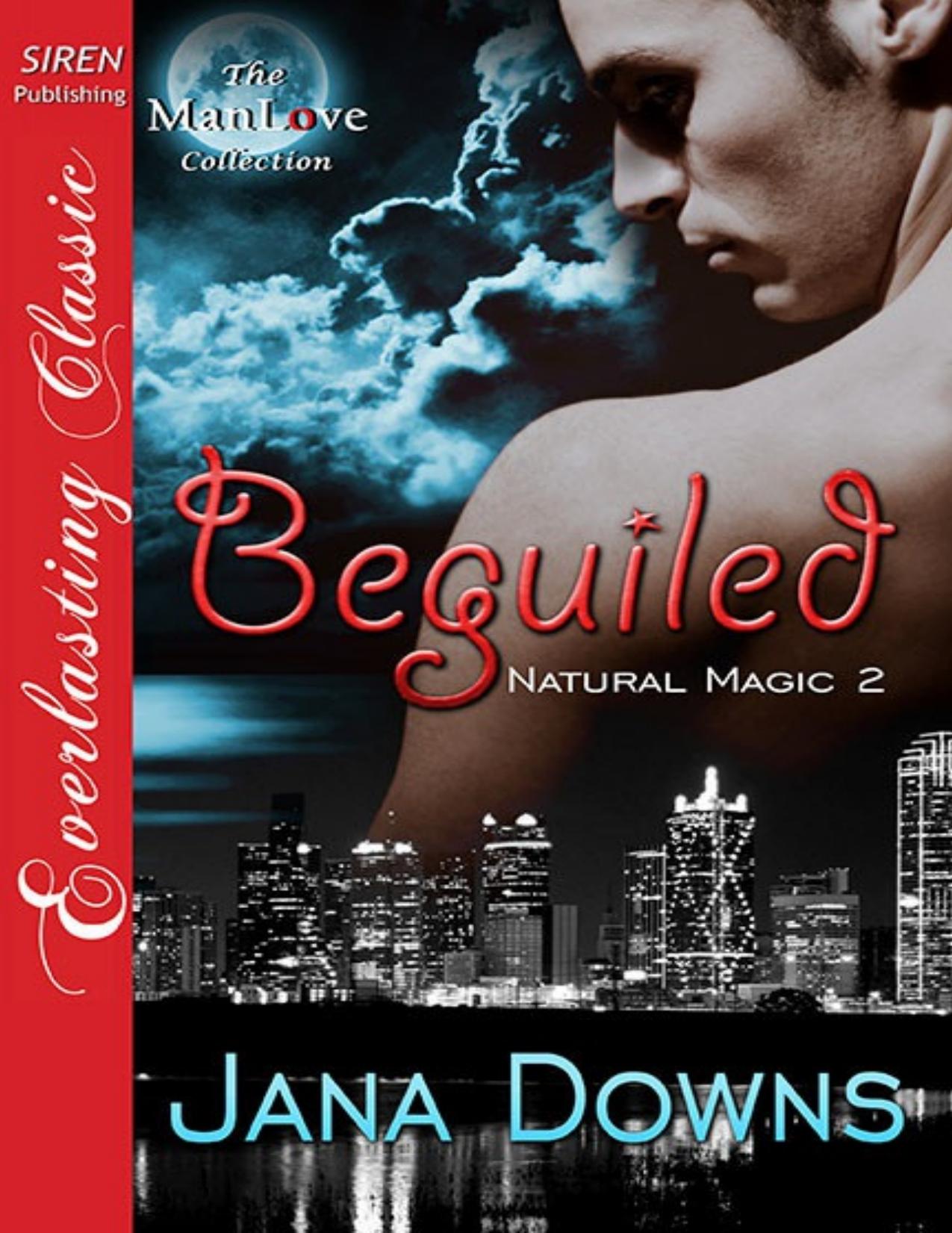 Beguiled [Natural Magic 2] (Siren Publishing Everlasting Classic ManLove)