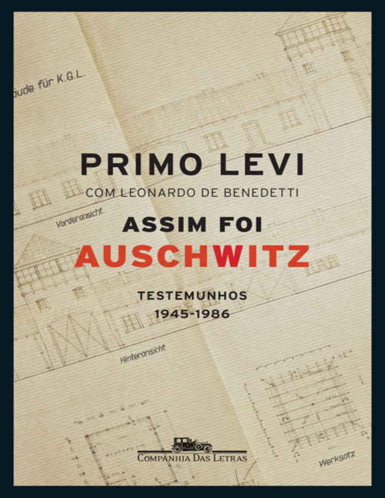 Assim foi Auschwitz – Testemunhos 1945-1986