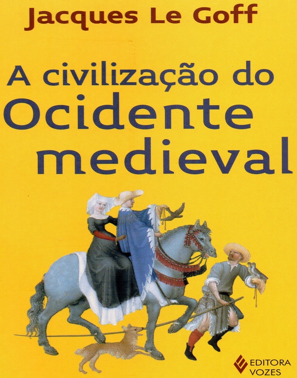 A Civilização do Ocidente Medieval