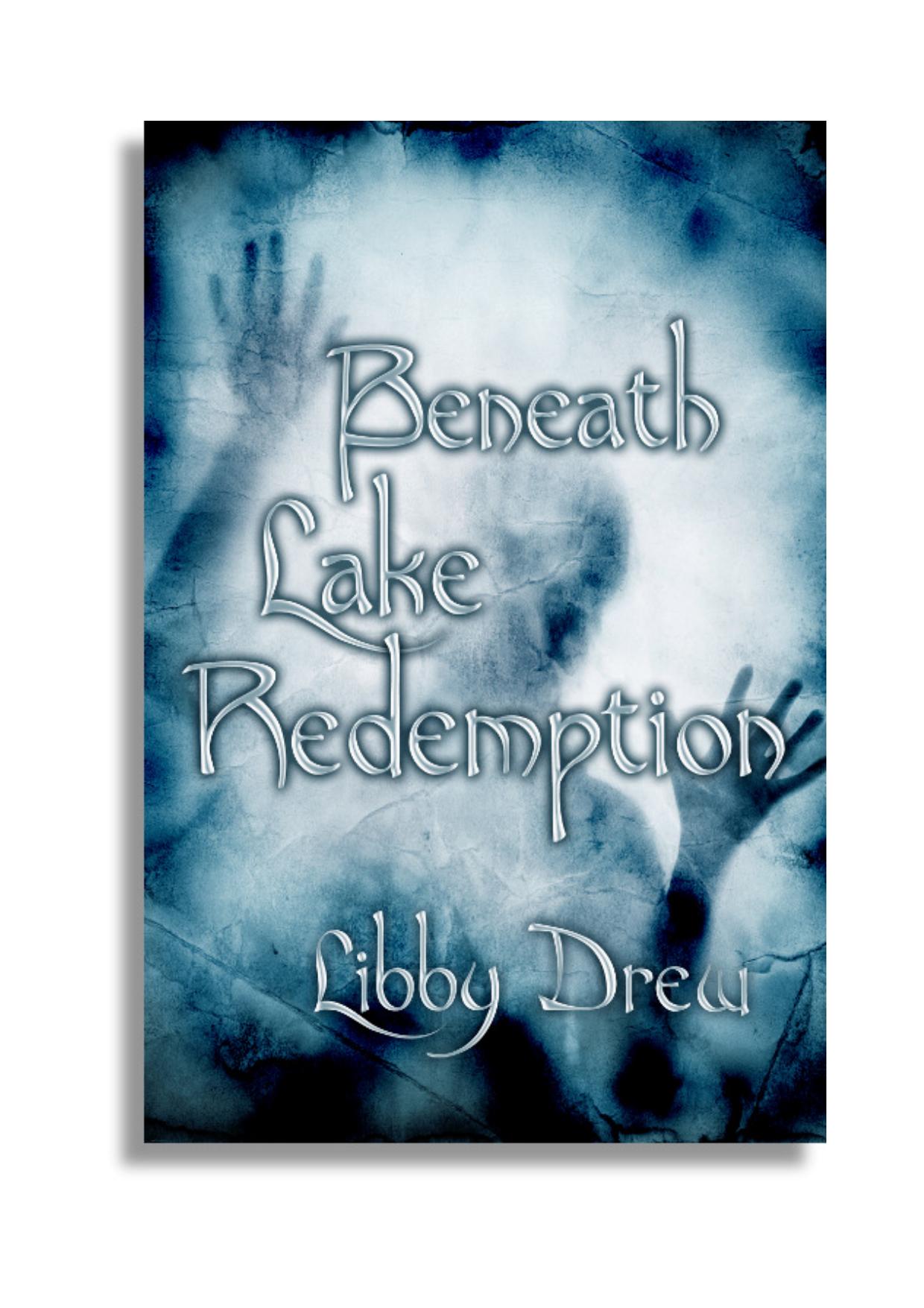 Beneath Lake Redemption