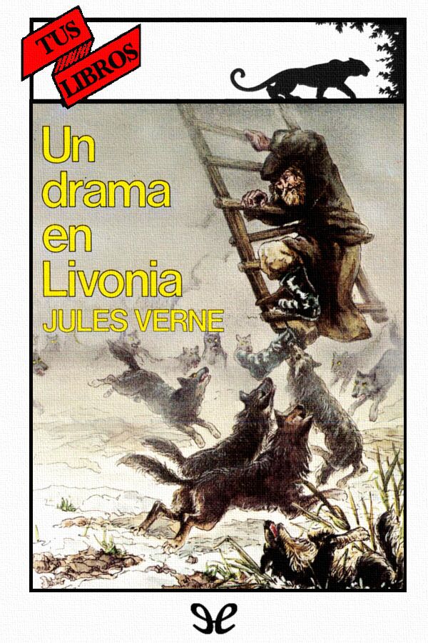 Un drama en Livonia (ilustrado)