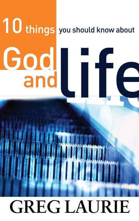 10 Things You Should Know About God and Life