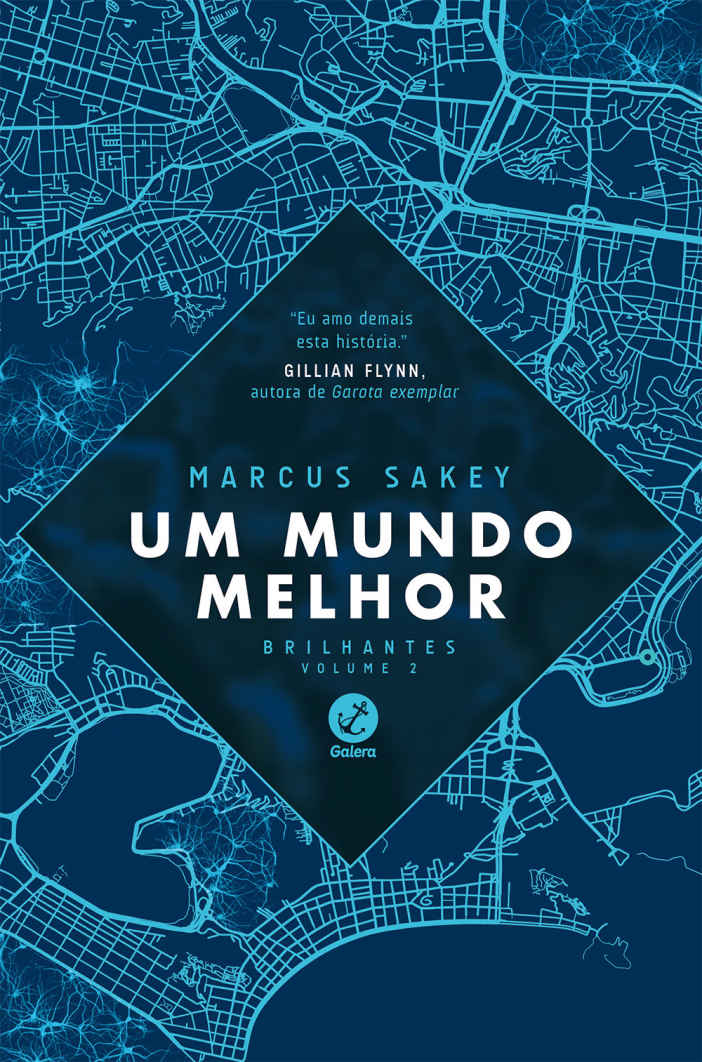 (Brilhantes #2) Um Mundo Melhor