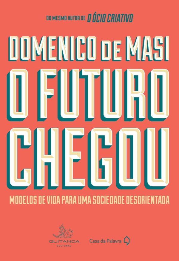 O Futuro Chegou