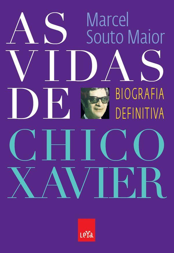 As Vidas de Chico Xavier