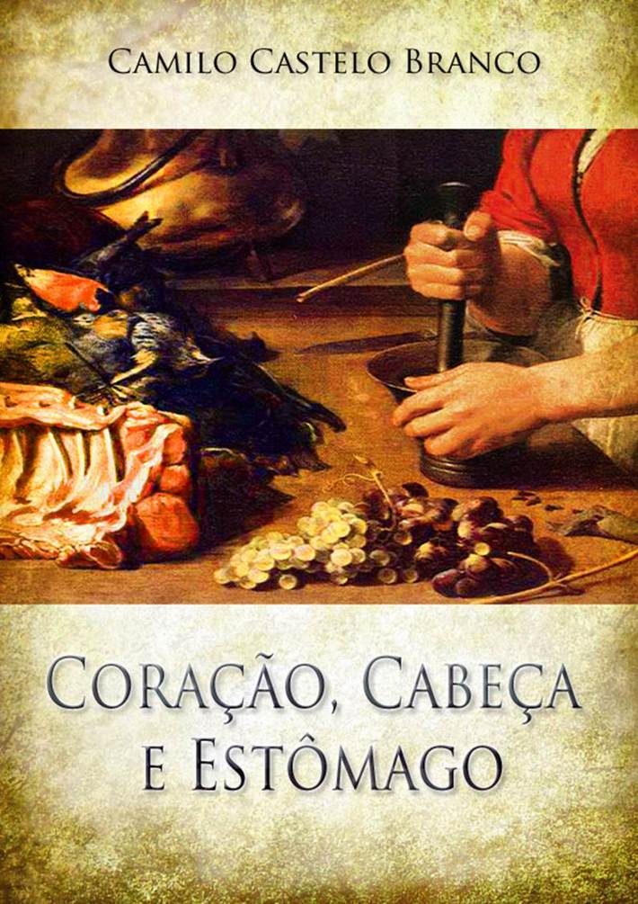 Coração, Cabeça e Estômago