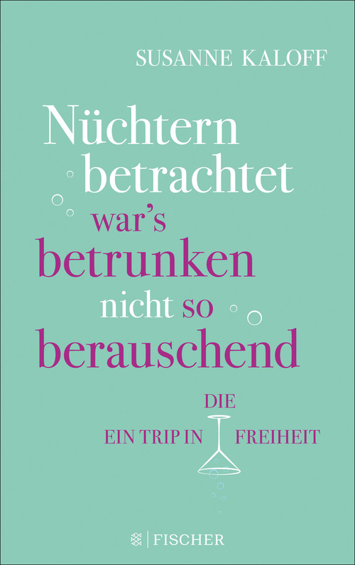 Nüchtern betrachtet war's betrunken nicht so berauschend