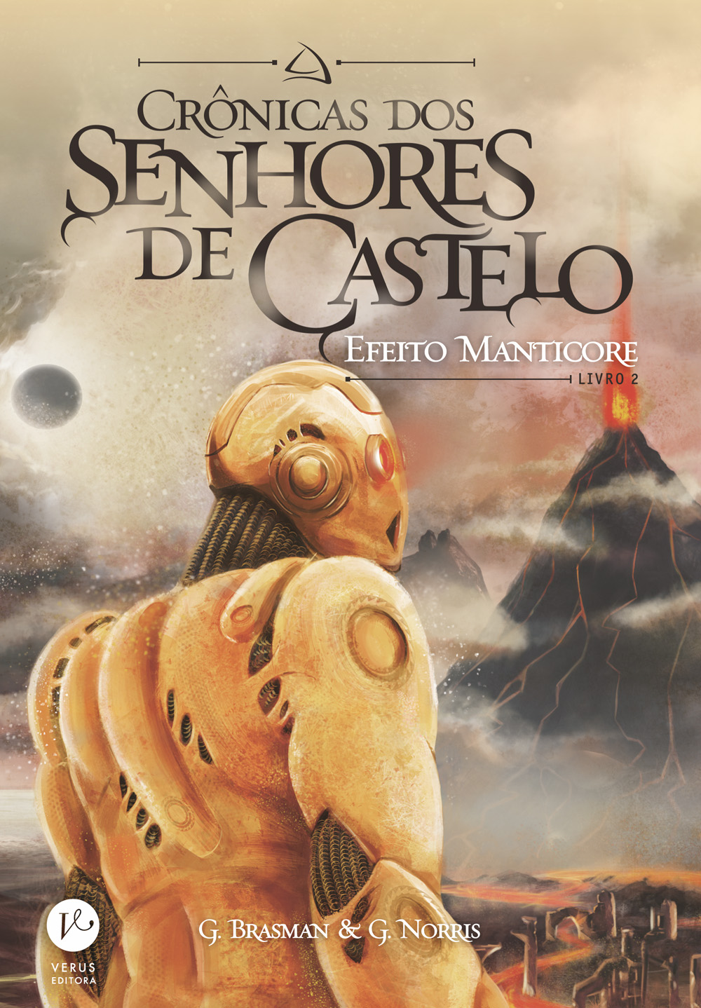 Cronicas dos Senhores do Castelo 02 - Efeito Manticore