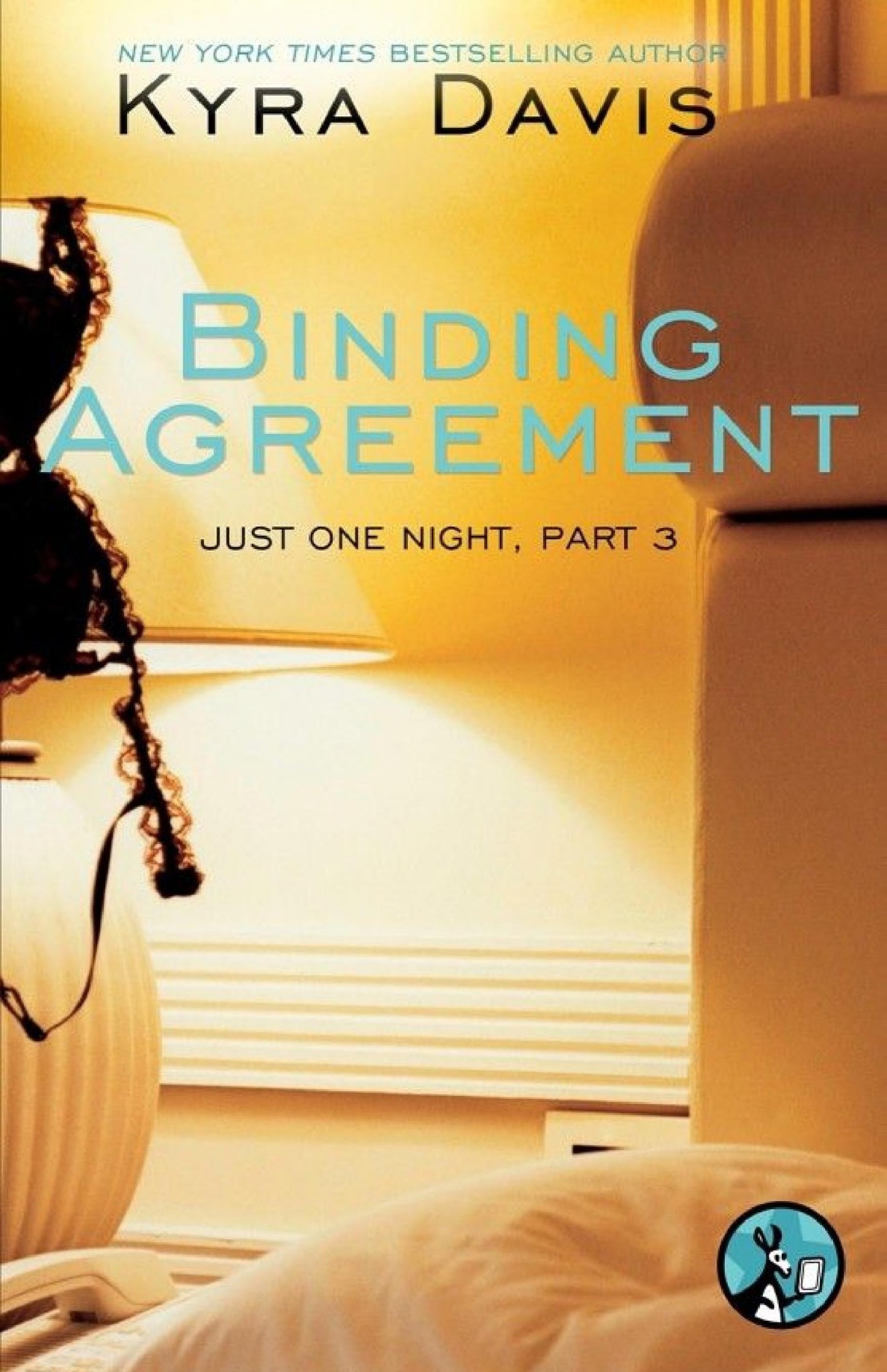 Book 3 of the Just One Night: Binding Agreement