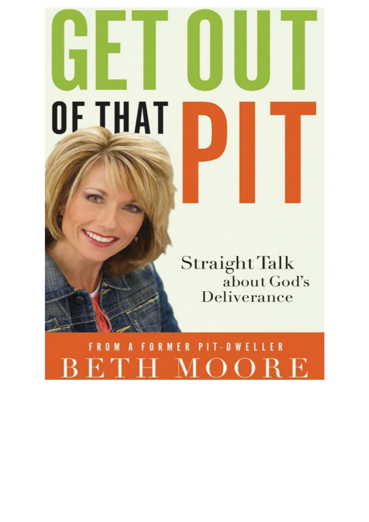 Get Out of That Pit: Straight Talk About God's Deliverance