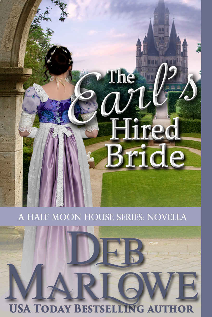 The Earl’s Hired Bride: A Half Moon House Novella