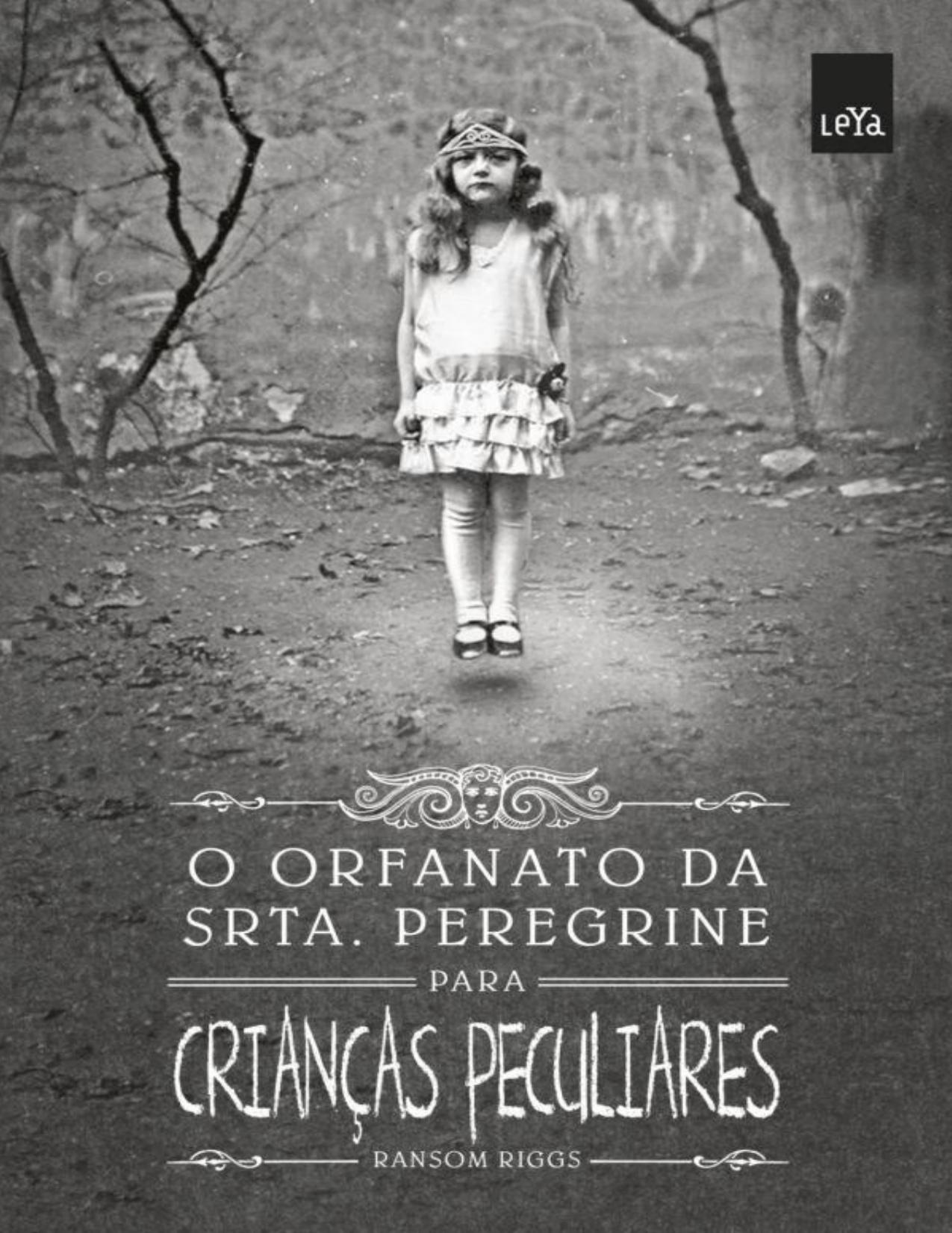 O Orfanato da Srta.Peregrine para Crianças Peculiares