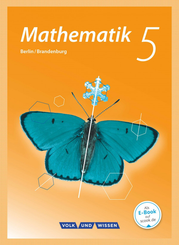 Mathematik 5. Schuljahr. Schülerbuch Grundschule Berlin/Brandenburg