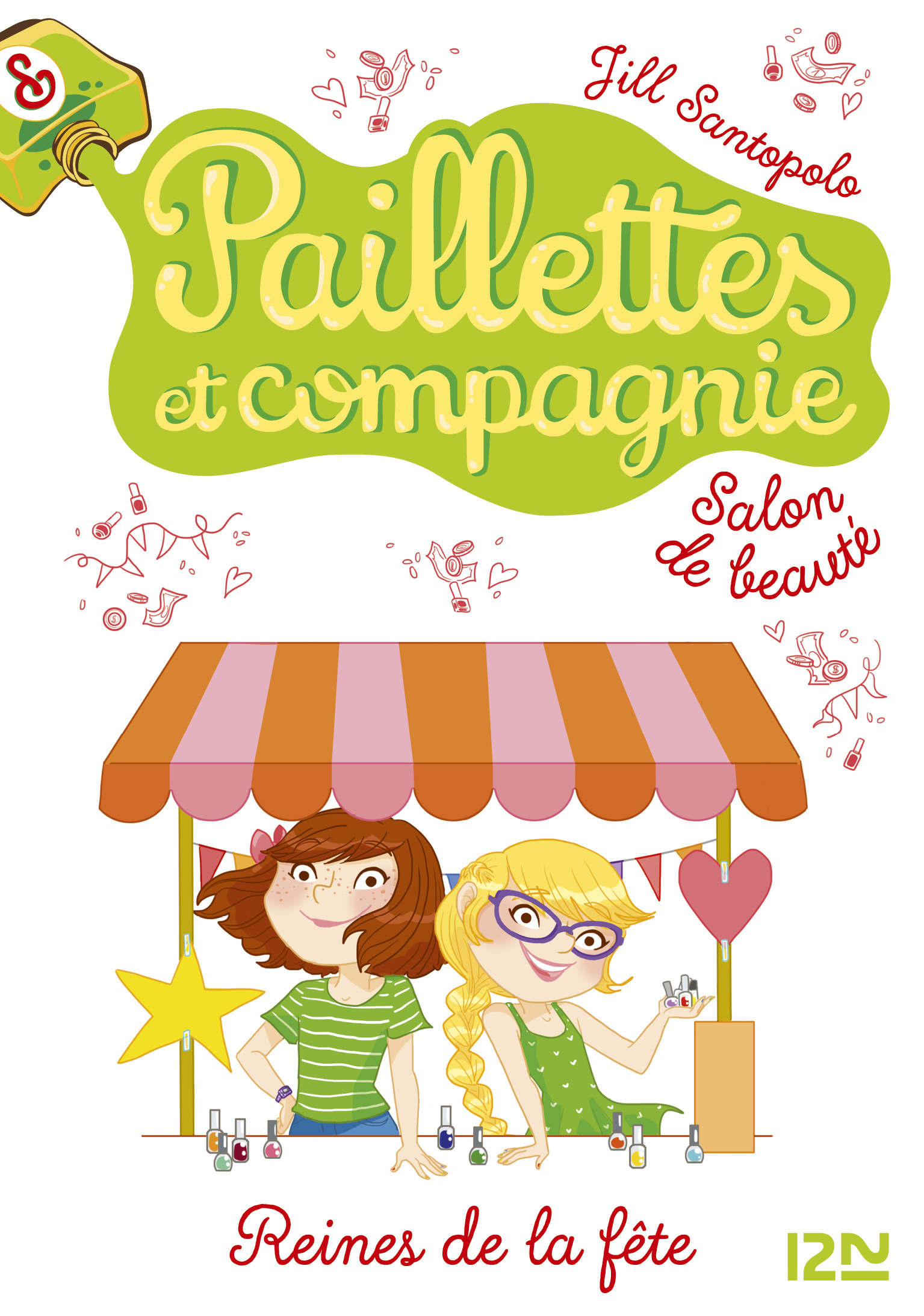 Paillettes et compagnie - tome 7 : Reines de la fête