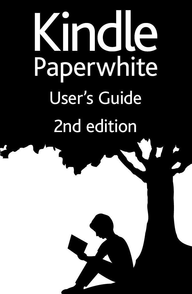 Kindle Paperwhite User's Guide 2nd Edition