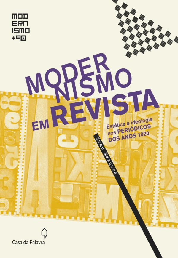 Modernismo em revista: estética e ideologia nos periódicos dos anos 1920