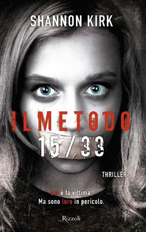 Il metodo 15/33 (Italian Edition)