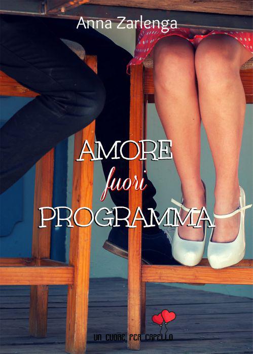 Amore fuori programma (Un cuore per capello) (Italian Edition)