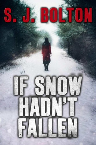 If Snow Hadn't Fallen