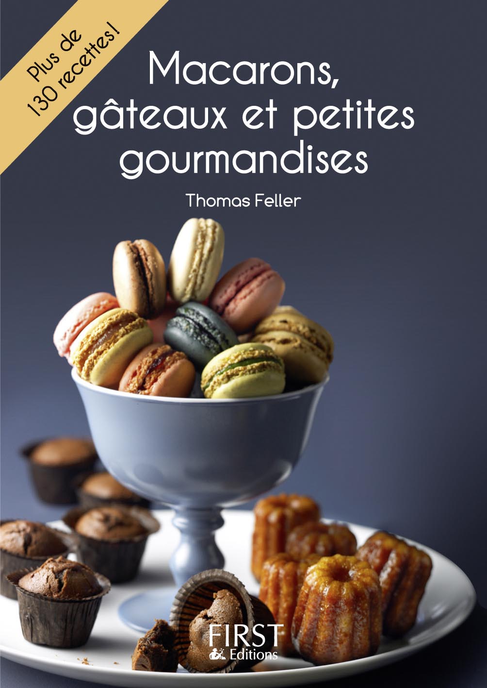 Petit livre de - Macarons, gâteaux et petites gourmandises