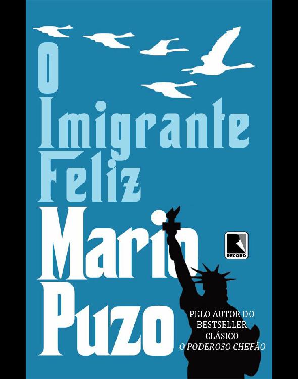 O Imigrante Feliz