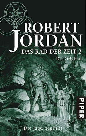 Die Jagd beginnt. Das Rad der Zeit 2. Das Original: Die Jagd beginnt von Jordan. Robert (2004) Taschenbuch