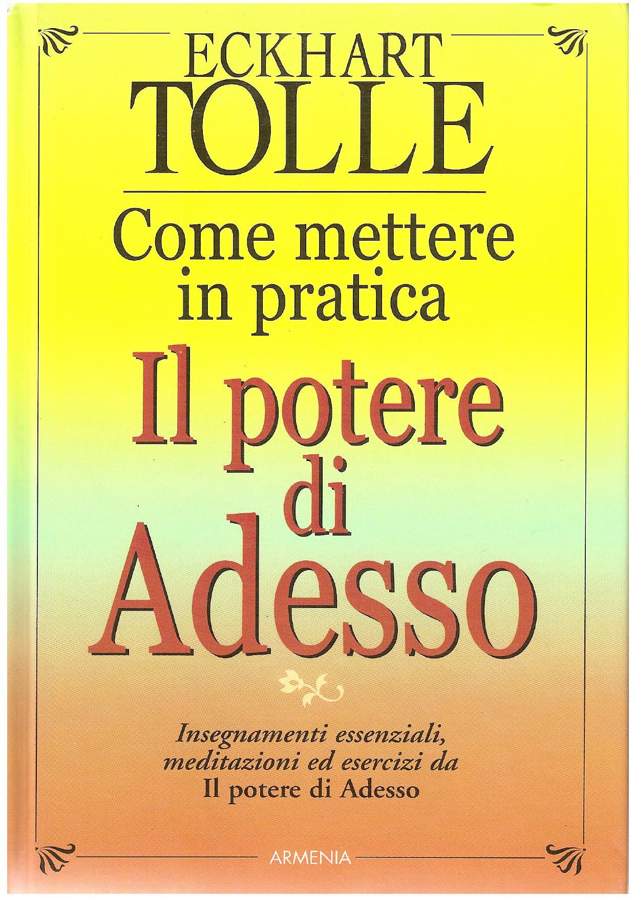 Il potere di adesso