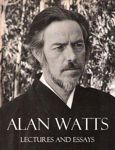 Alan Watts Lectures and Essays