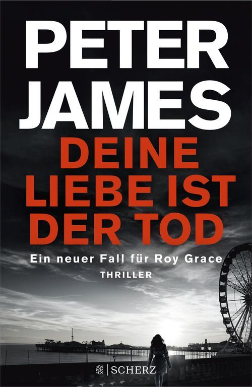 Deine Liebe ist der Tod: Thriller (Roy Grace 12) (German Edition)