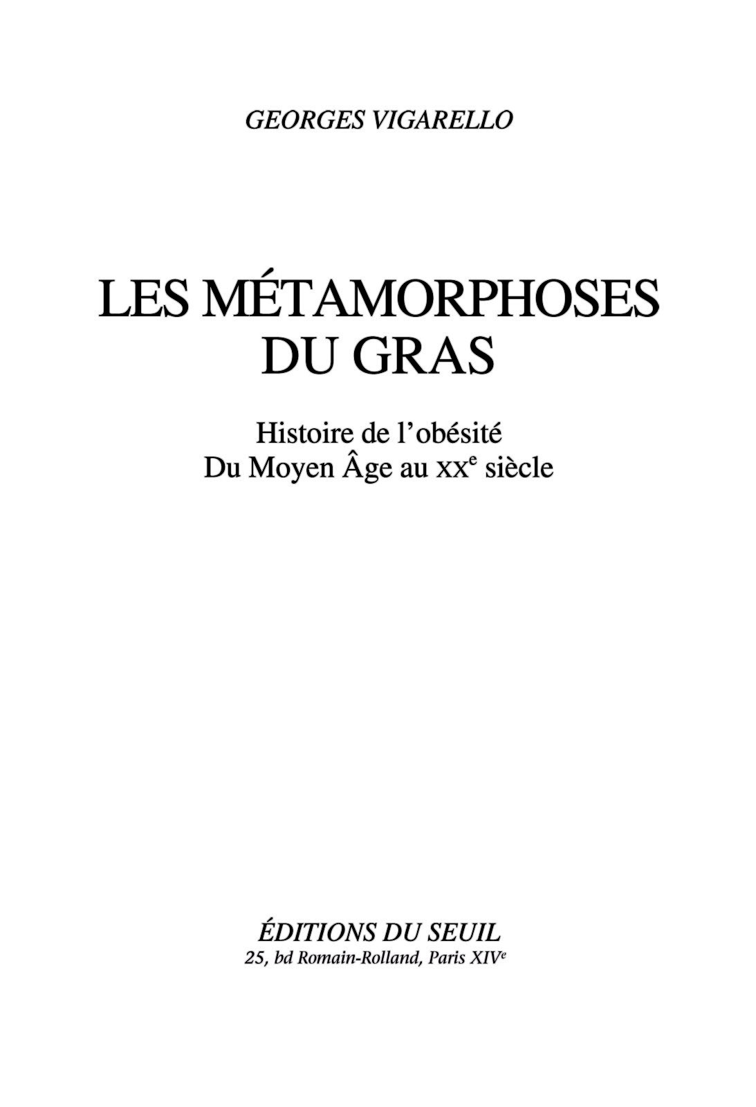 Les métamorphoses du gras