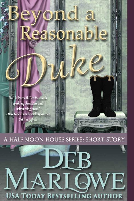 Beyond a Reasonable Duke (Half Moon House Series: Novellas Book 5)