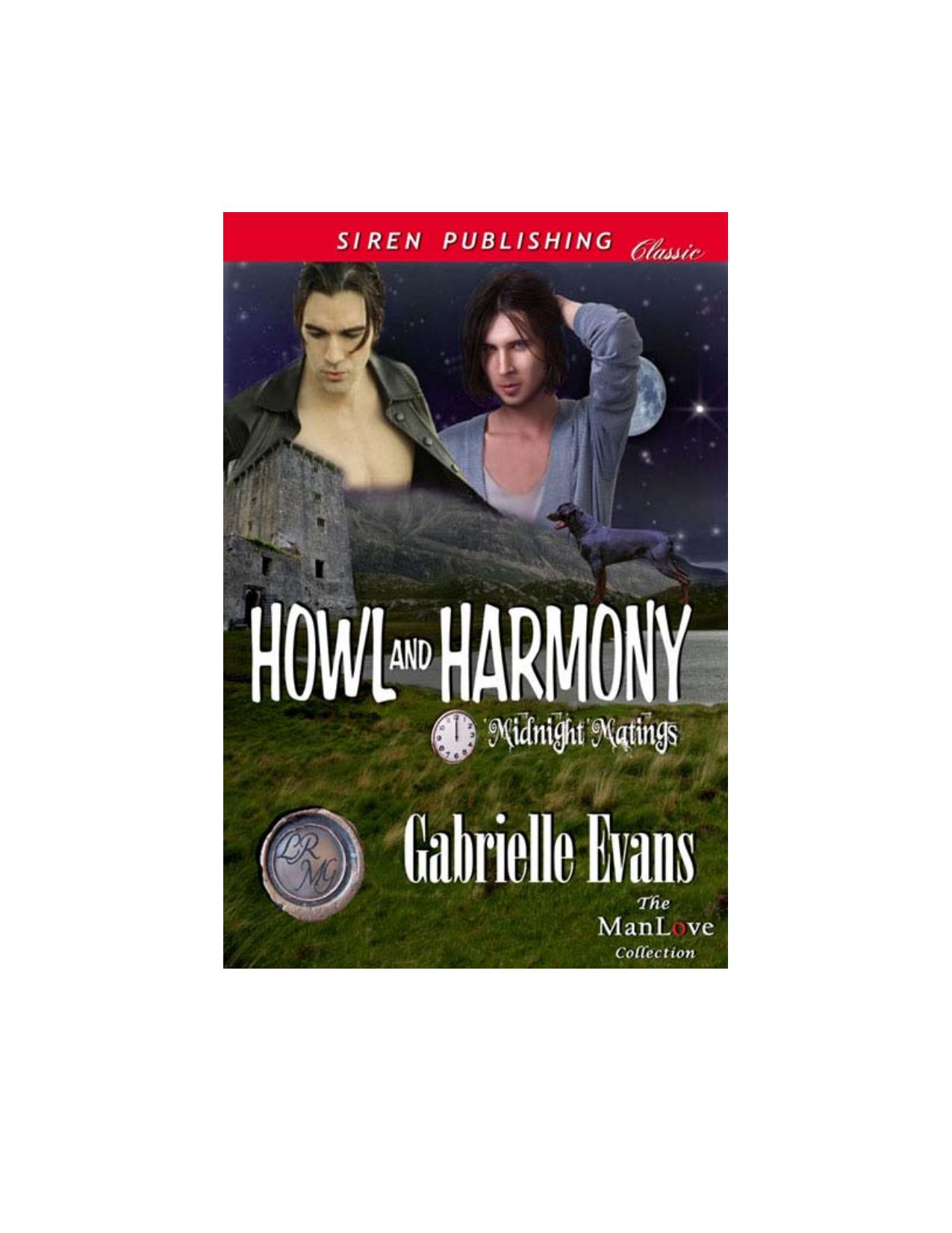 Evans, Gabrielle - Howl and Harmony [Midnight Matings] (Siren Publishing Classic ManLove)