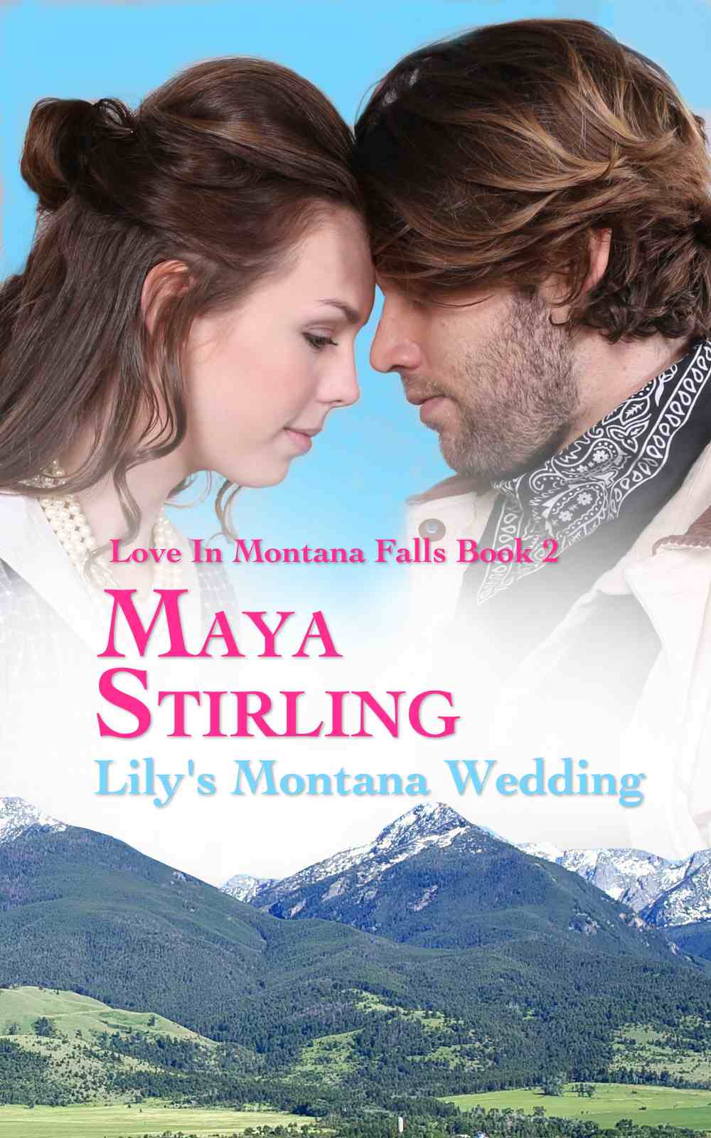 Lily's Montana Wedding (Love In Montana Falls #2)