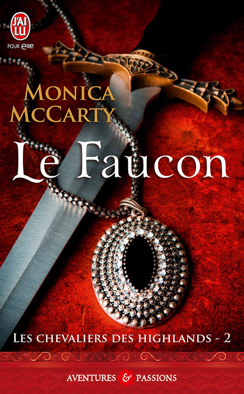 Les chevaliers des Highlands (Tome 2) - Le faucon